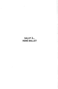 Ballet René - Grand reporter, essayiste et romancier